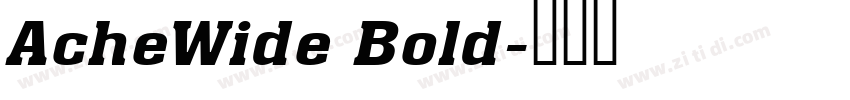 AcheWide Bold字体转换